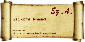 Szikora Ahmed névjegykártya